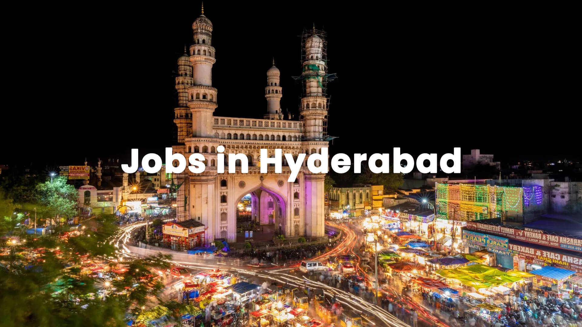 Jobs in Hyderabad