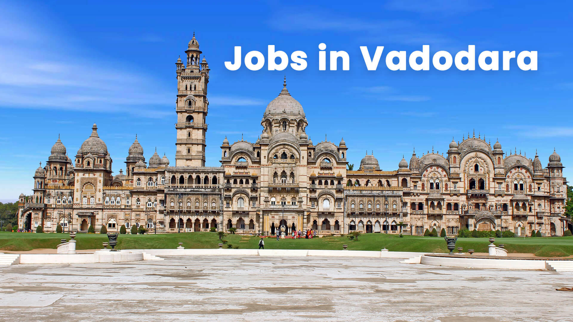 Jobs in Vadodara