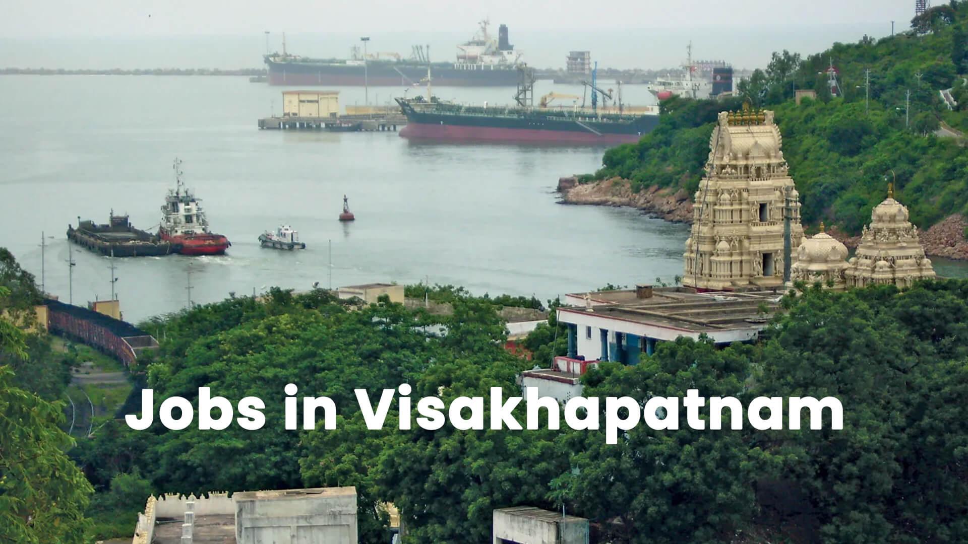 Jobs in Visakhapatnam