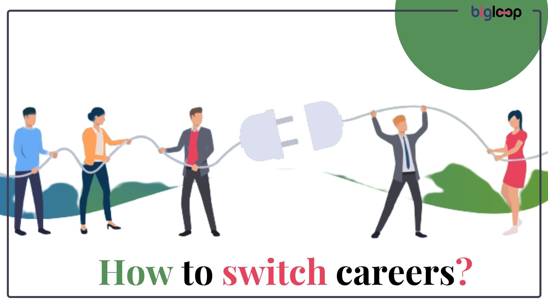 How to switch careers?